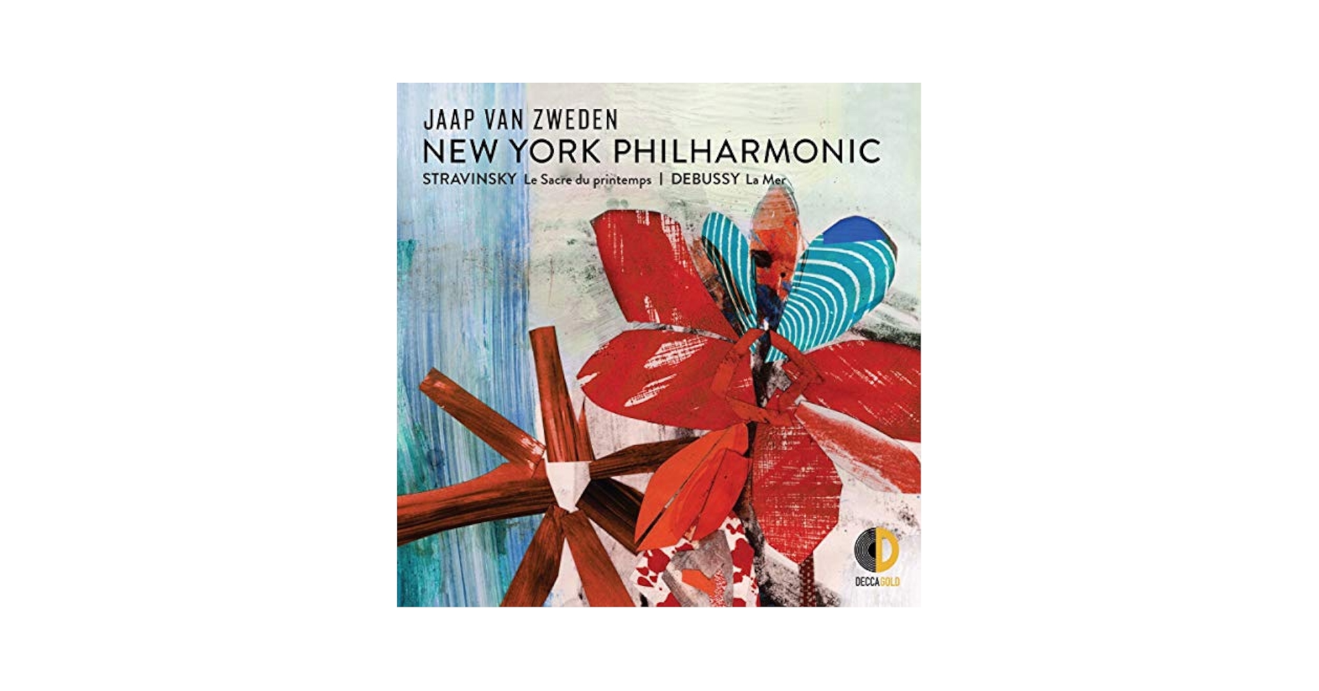 JAAP VAN ZWEDEN; NEW YORK PHILHARMONIC - Le Sacre Du